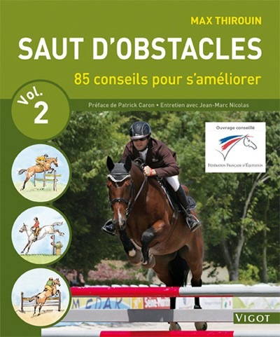 Saut d'obstacles Volume 2 - 85 conseils pour s'améliorer